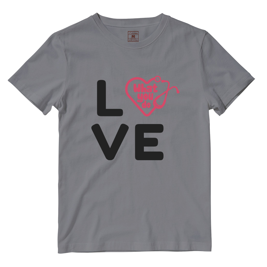 Cotton Shirt: Love What You Do