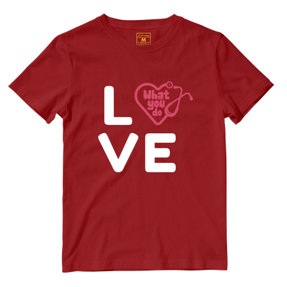 Cotton Shirt: Love What You Do