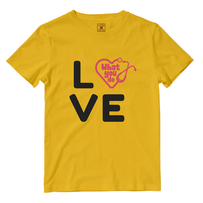Cotton Shirt: Love What You Do