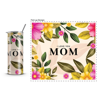 20oz. Slim Tumbler: Love Mom