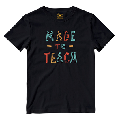 Cotton Shirt: Made To Teach