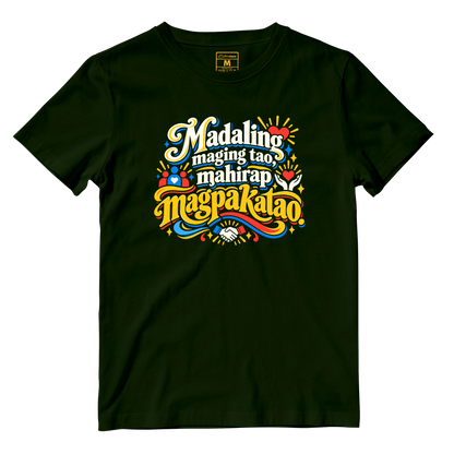 Cotton Shirt: Magpakatao