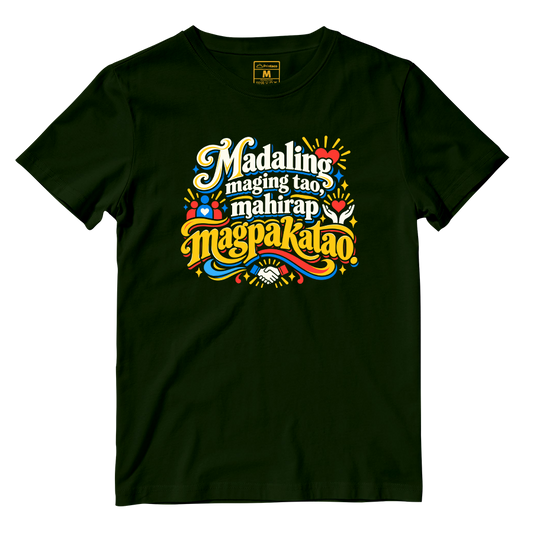 Cotton Shirt: Magpakatao