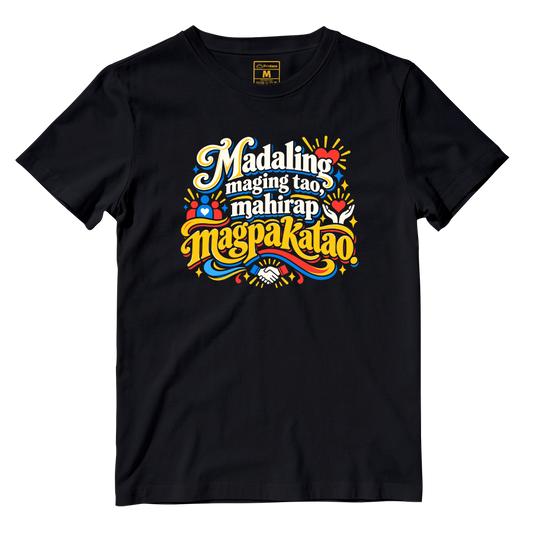 Cotton Shirt: Magpakatao