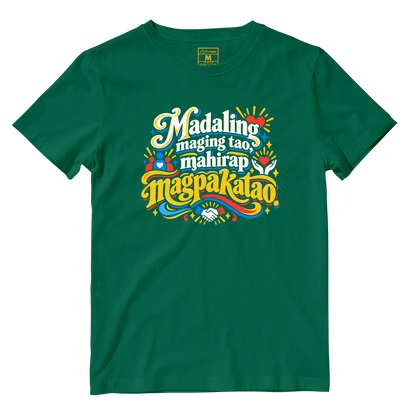 Cotton Shirt: Magpakatao