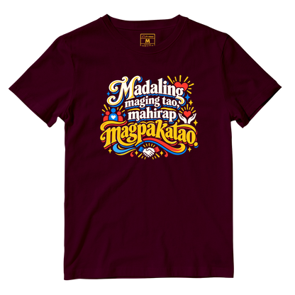 Cotton Shirt: Magpakatao