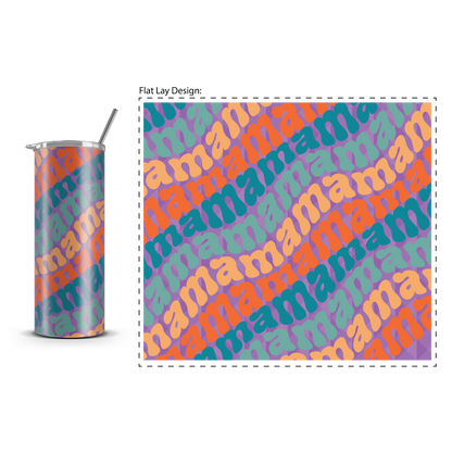 20oz. Slim Tumbler: Mama Wave