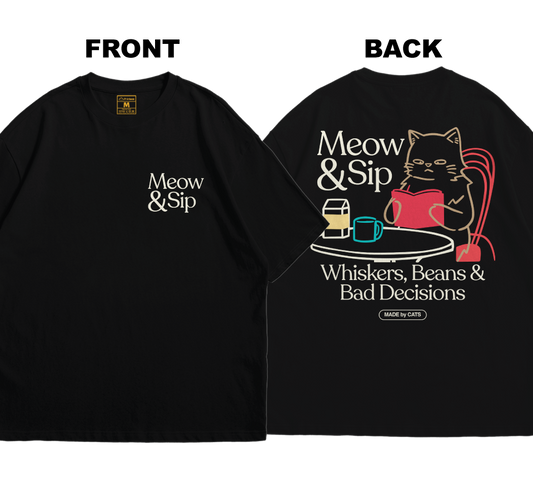 Premium Oversized Cotton Shirt: Meow And Sip (Front and Back)
