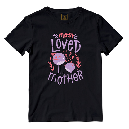 Cotton Shirt: Most Loved Mother