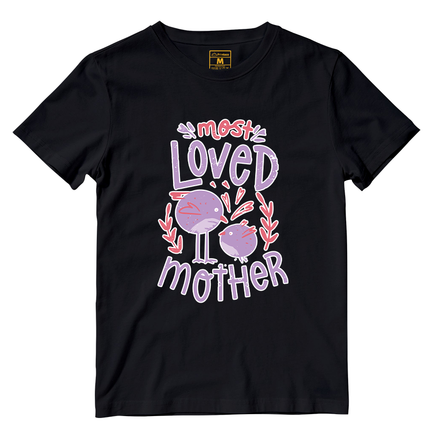 Cotton Shirt: Most Loved Mother