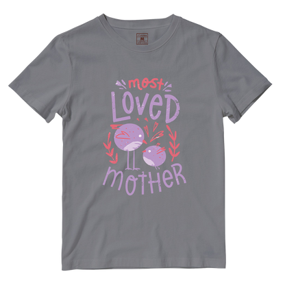 Cotton Shirt: Most Loved Mother