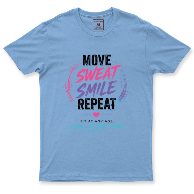 Drifit Shirt: Move Sweat Repeat