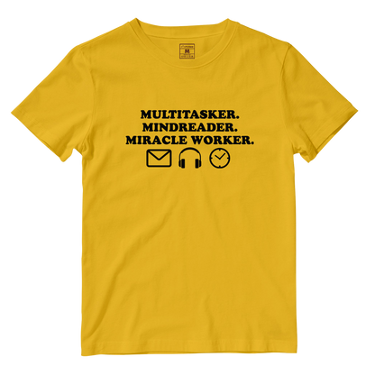 Cotton Shirt: Multitasker. Mindreader. Miracle Worker.