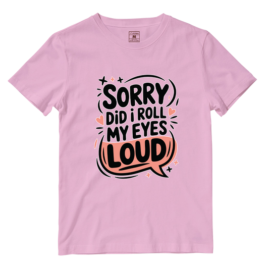 Cotton Shirt: My Eyes Loud