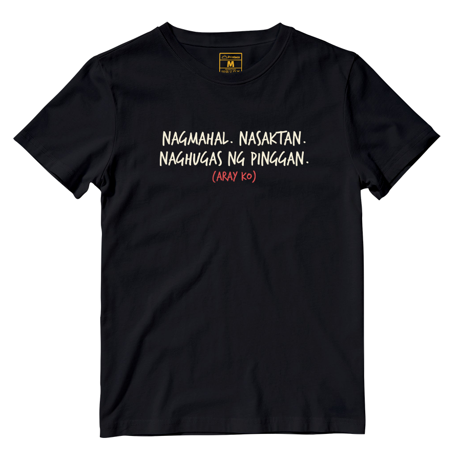 Cotton Shirt: Nagmahal. Nasaktan