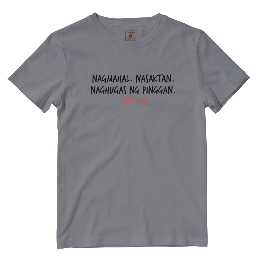 Cotton Shirt: Nagmahal. Nasaktan