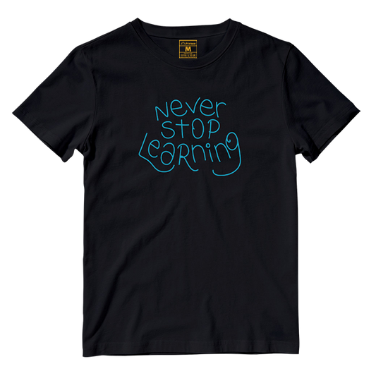 Cotton Shirt: Never Stop Learning