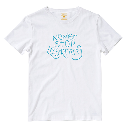 Cotton Shirt: Never Stop Learning