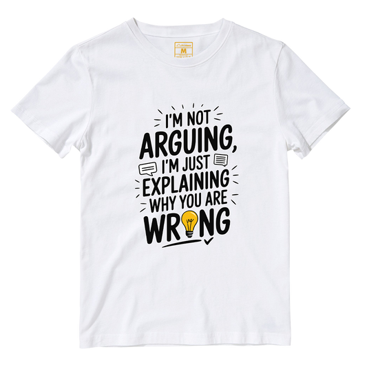 Cotton Shirt: Not Arguing