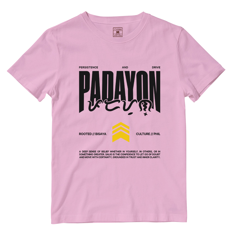 Cotton Shirt: Padayon