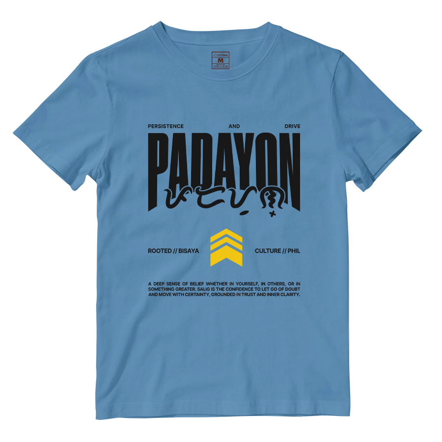 Cotton Shirt: Padayon