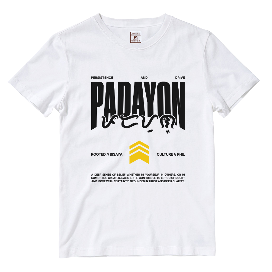 Cotton Shirt: Padayon