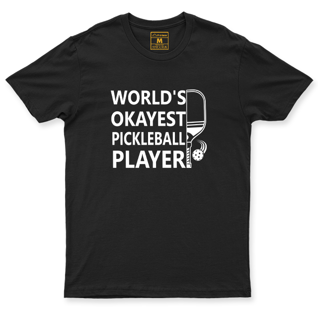 Drifit Shirt: Pickleball Okayest