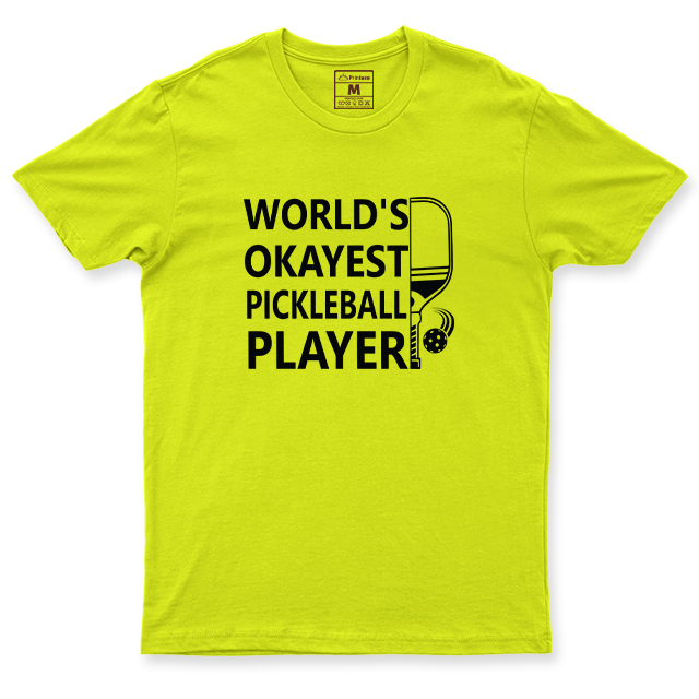 Drifit Shirt: Pickleball Okayest