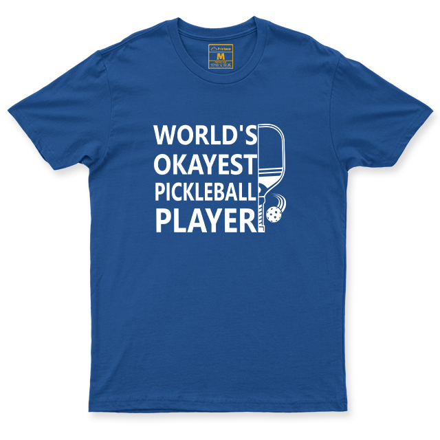 Drifit Shirt: Pickleball Okayest