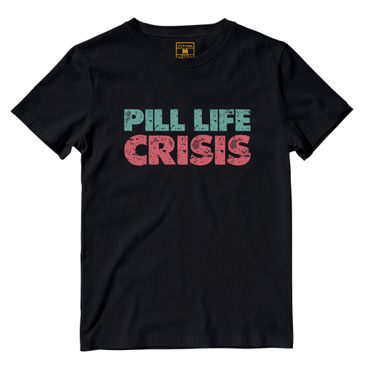 Cotton Shirt: Pill Life Crisis