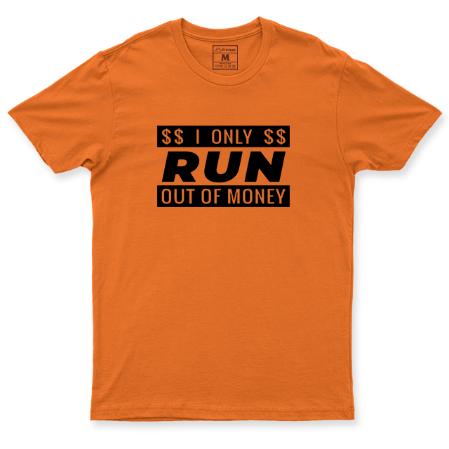 Drifit Shirt: Run Out of $$$