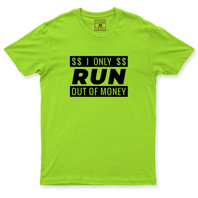 Drifit Shirt: Run Out of $$$