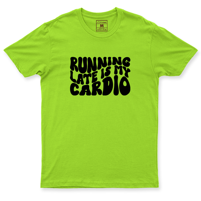 Drifit Shirt: Running Late Cardio