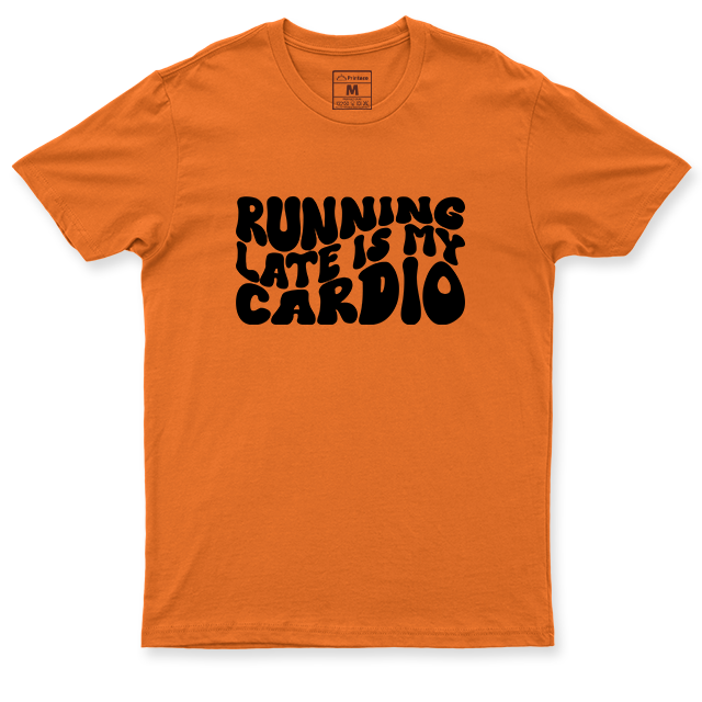 Drifit Shirt: Running Late Cardio