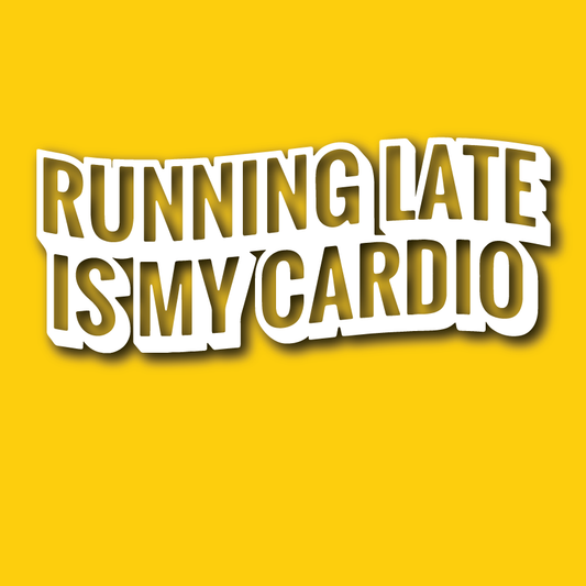 Vehicle Sticker: Running Late