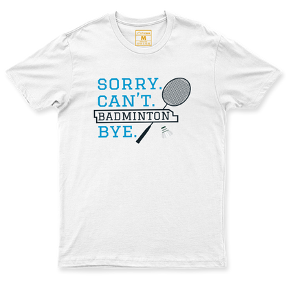 Drifit Shirt: Sorry Badminton