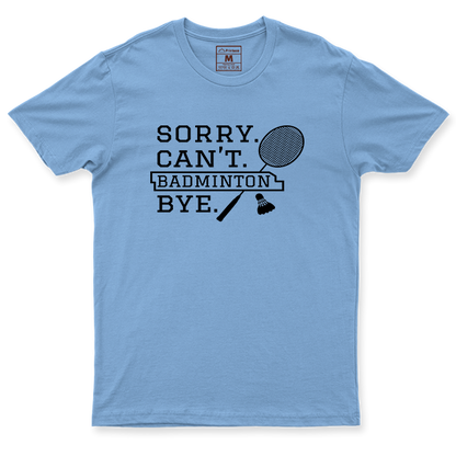 Drifit Shirt: Sorry Badminton