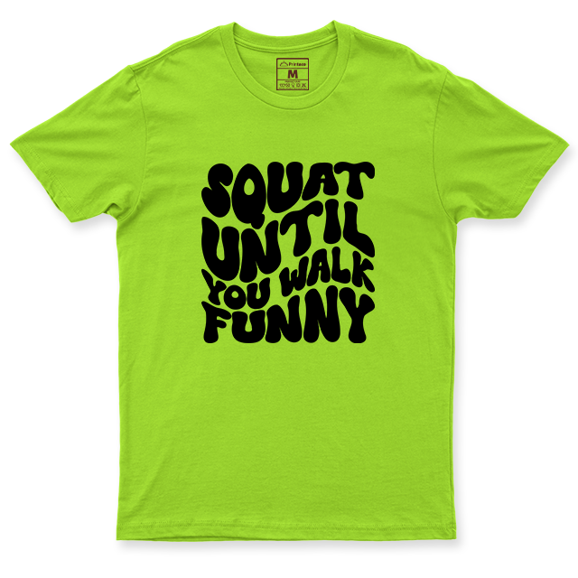 Drifit Shirt: Squat Walk Funny