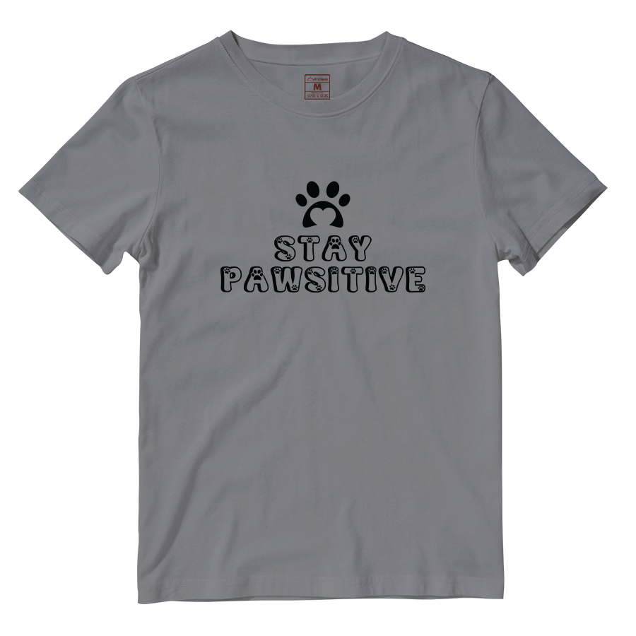 Cotton Shirt: Stay Pawsitive