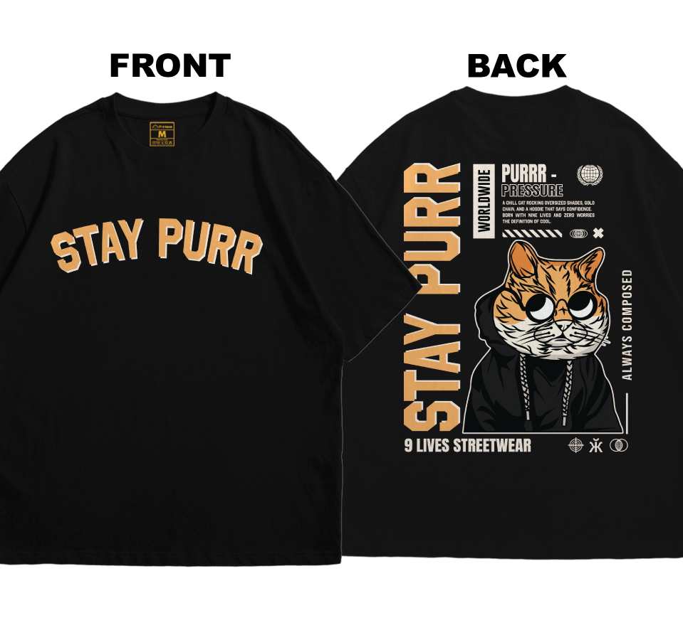 Premium Oversized Cotton Shirt: Stay Purr (Front and Back)