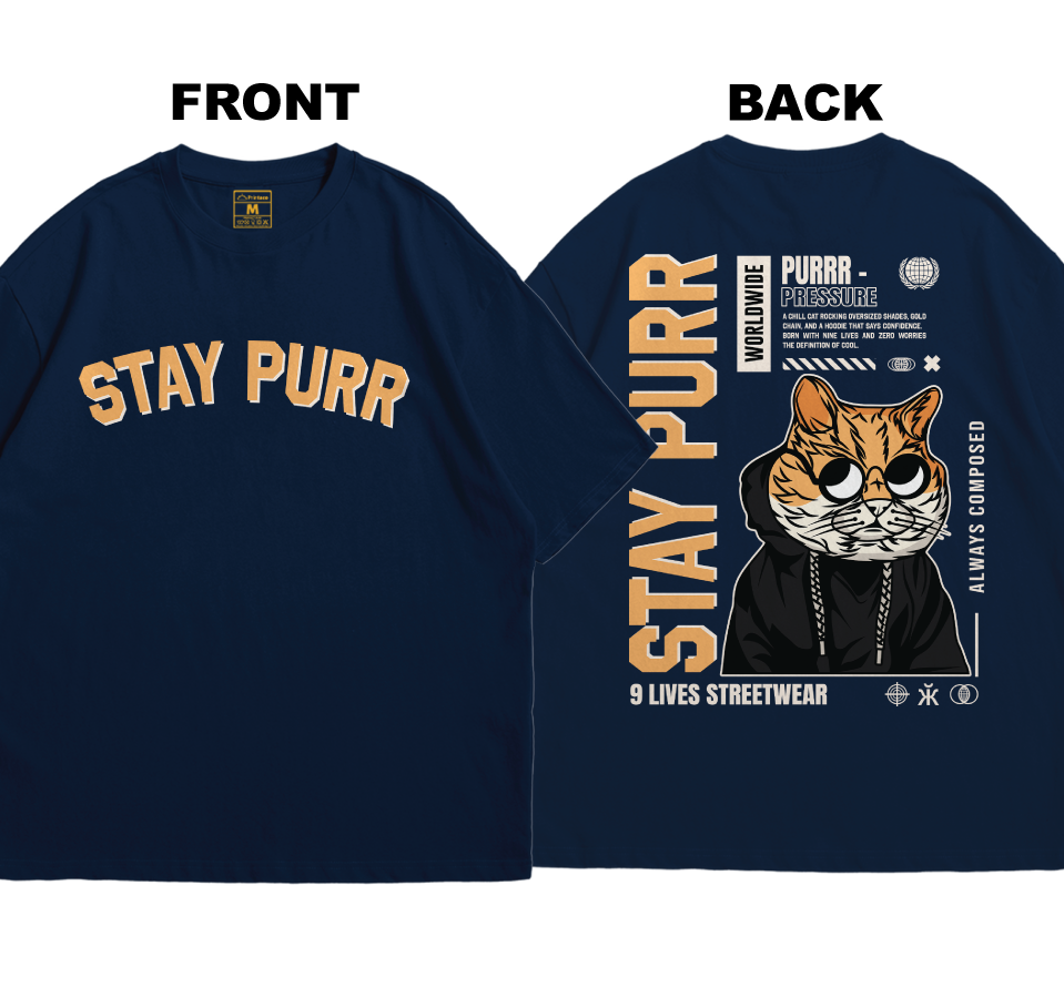 Premium Oversized Cotton Shirt: Stay Purr (Front and Back)