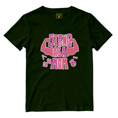 Cotton Shirt: Strong As A Mom