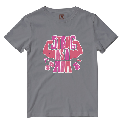 Cotton Shirt: Strong As A Mom