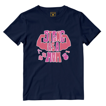 Cotton Shirt: Strong As A Mom