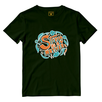 Cotton Shirt: Strong As A Mother Ver 2