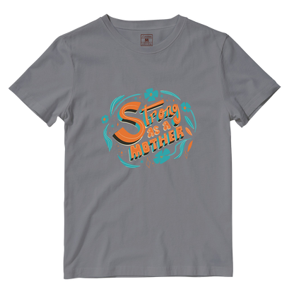 Cotton Shirt: Strong As A Mother Ver 2