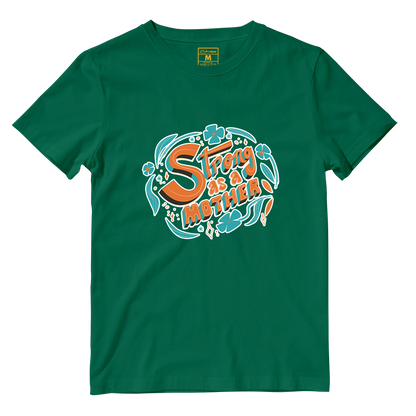 Cotton Shirt: Strong As A Mother Ver 2