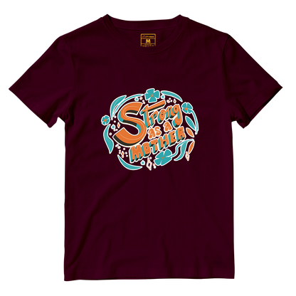 Cotton Shirt: Strong As A Mother Ver 2
