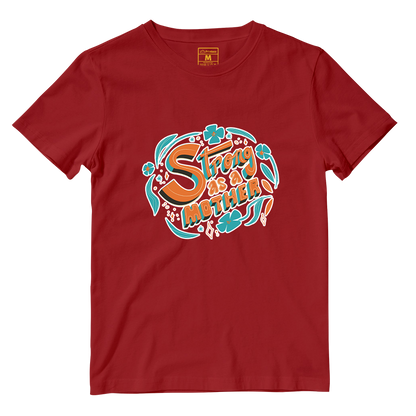 Cotton Shirt: Strong As A Mother Ver 2
