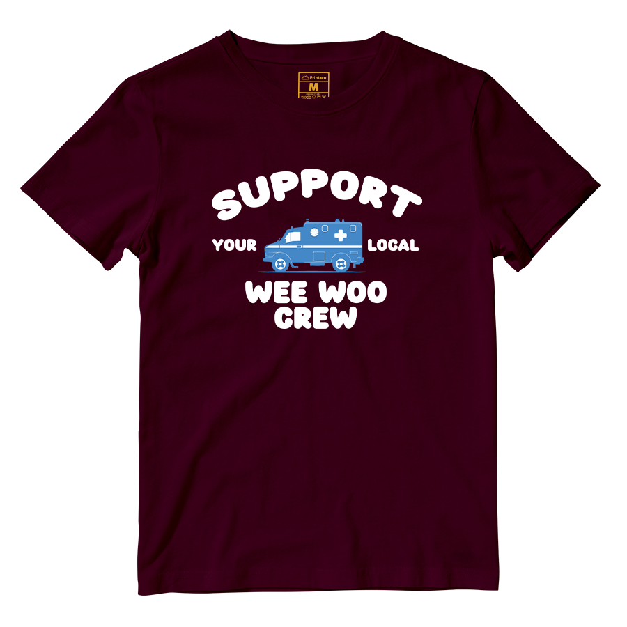 Cotton Shirt: Support Your Local Wee Woo